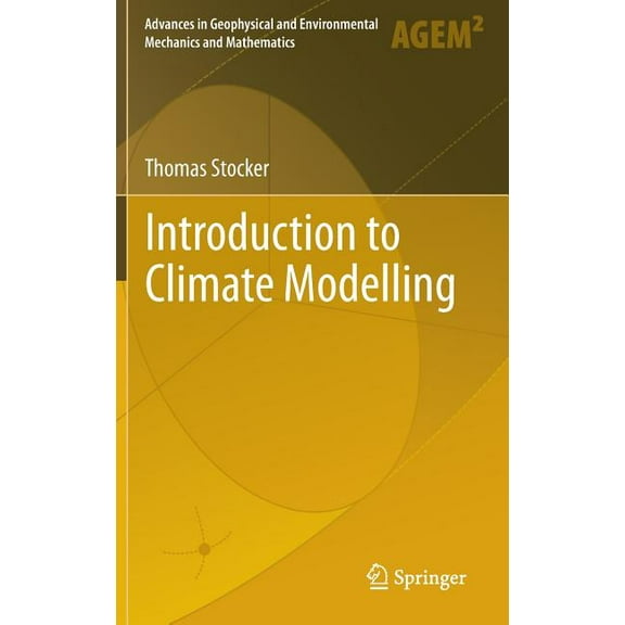 Advances in Geophysical and Environmenta Introduction to Climate Modelling, (Hardcover)