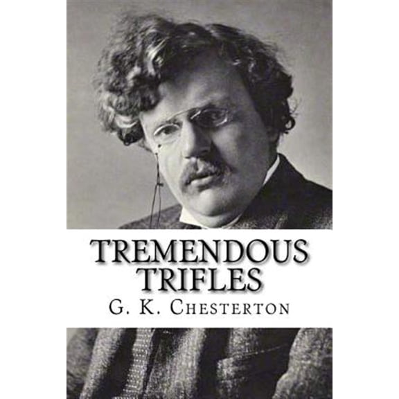 Pre-Owned Tremendous Trifles (Paperback)