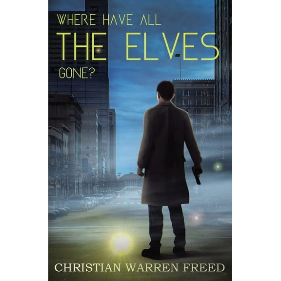 Where Have All the Elves Gone?, (Paperback)