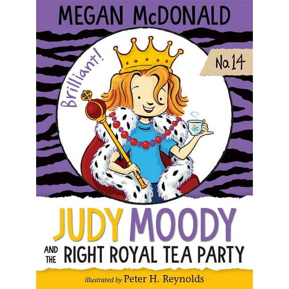 Judy Moody Judy Moody and the Right Royal Tea Party, Book 14, (Paperback)