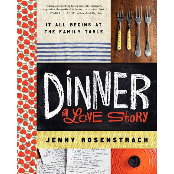 Dinner: A Love Story: It All Begins at the Family Table, (Hardcover)