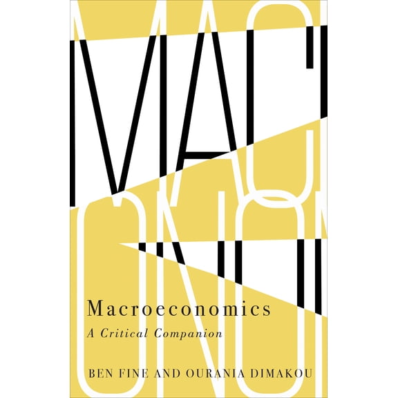 IIPPE: Macroeconomics : A Critical Companion (Paperback)