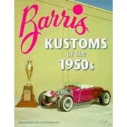 Pre-Owned Barris Kustoms of the 1950s (Paperback) by George Barris, David Fetherston