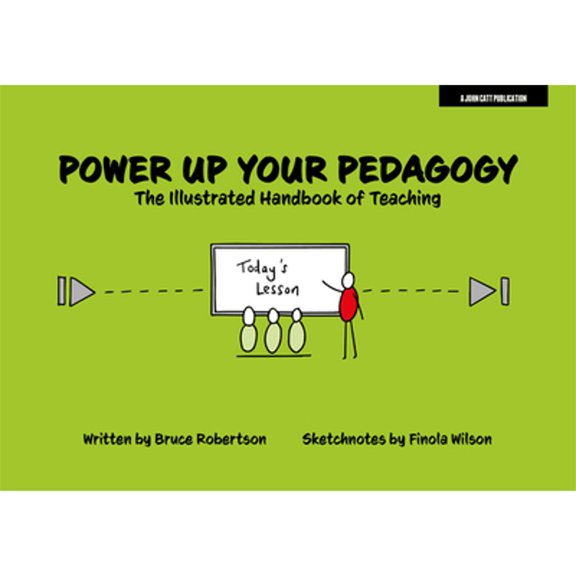 Pre-Owned Power Up Your Pedagogy: The Illustrated Handbook of Teaching (Paperback) by Bruce Robertson