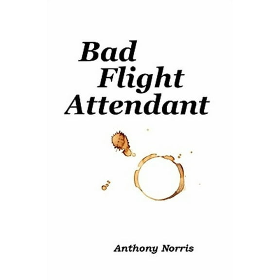 Bad Flight Attendant