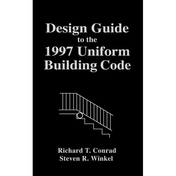 Design Guide to the 1997 Uniform Building Code, (Hardcover)