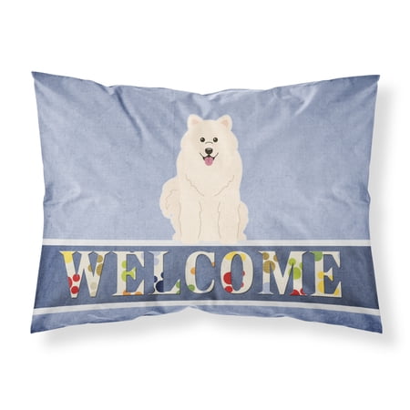 Carolines Treasures BB5611PILLOWCASE Samoyed Welcome Fabric Standard Pillowcase Standard multicolor