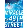 Miracle on 49th Street, (Paperback)