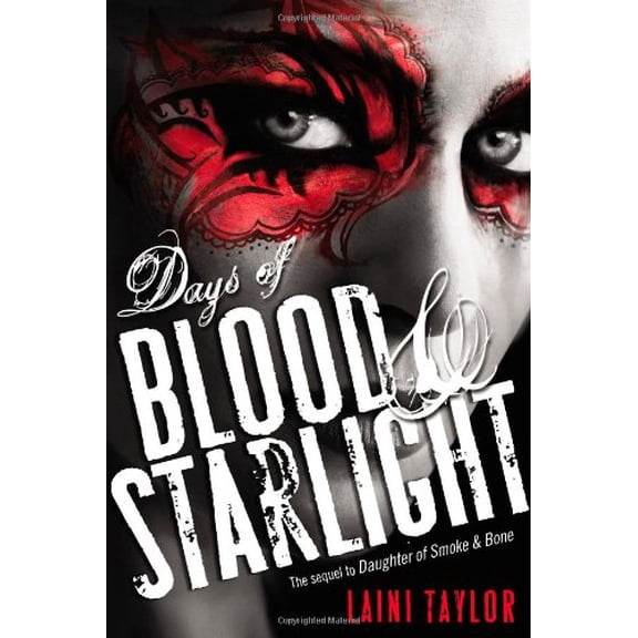 Pre-Owned Days of Blood & Starlight (Hardcover) 0316133973 9780316133975