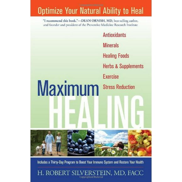 Pre-Owned Maximum Healing : Optimize Your Natural Ability to Heal 9781556439223