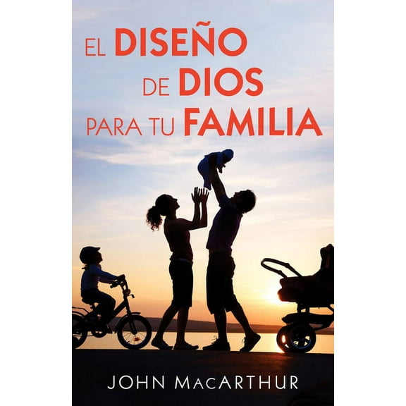 El DiseÃ±o de Dios Para Tu Familia, (Paperback)