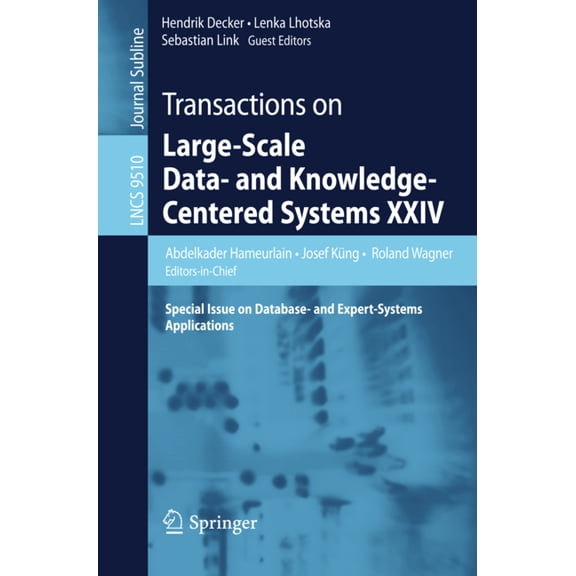 Transactions on Large-Scale Data- And Knowledge-Centered Systems XXIV: Special Issue on Database- And Expert-Systems App, (Paperback)