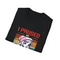 thumbnail image 4 of I Paused My Anime To Be Here Japanese Culture Graphic, 4 of 4