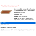 thumbnail image 2 of Left Driver Side Bumper Cover Reflector - Compatible with 2018 - 2020 Audi Q5 2019, 2 of 2