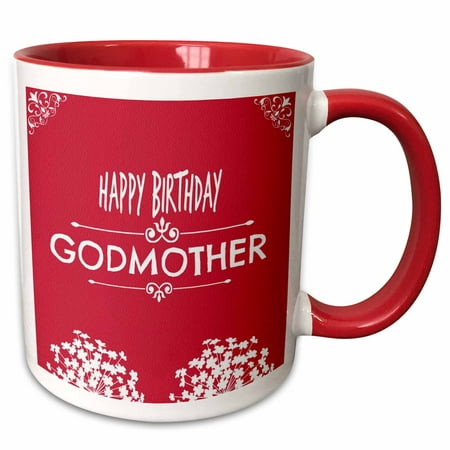 3dRose Happy Birthday Godmother. White flowers. Best seller saying. - Two Tone Red Mug,