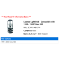 thumbnail image 2 of License Light Bulb - Compatible with 1999 - 2003 Volvo S80 2000 2001 2002, 2 of 2