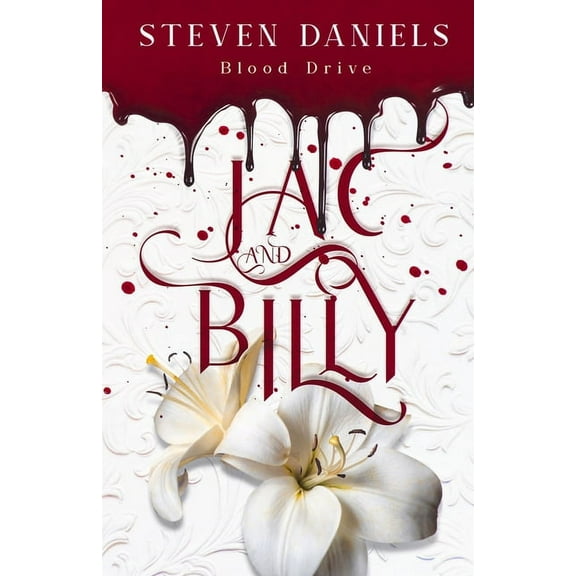 Jac and Billy: Blood Drive, (Paperback)
