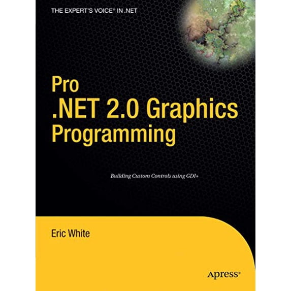 Pre-Owned Pro .Net 2.0 Graphics Programming (Paperback) 1590594452 9781590594452