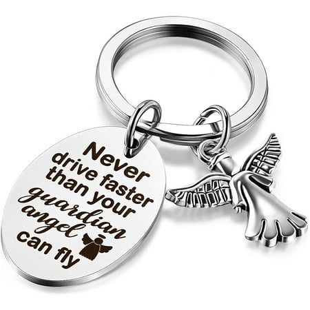 Never drive faster than your hotsell guardian angel can fly key chain