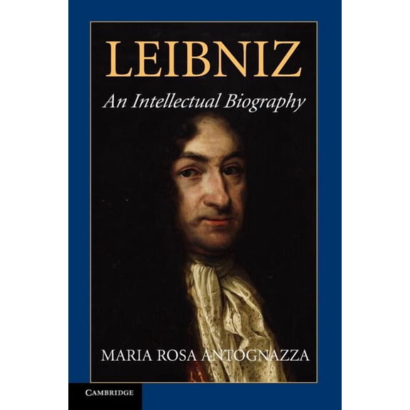 Leibniz: An Intellectual Biography, (Paperback)