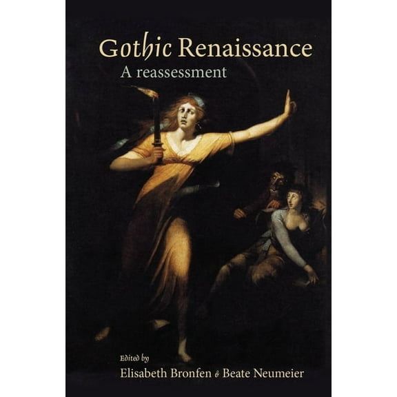 Gothic Renaissance: A Reassessment, (Paperback)