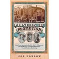 thumbnail image 1 of Pre-Owned Pioneers of Promotion: How Press Agents for Buffalo Bill, P. T. Barnum, and the World's Columbian Exposition Created Modern Marketingvolume 5 (Hardcover) 0806160101 9780806160108, 1 of 1