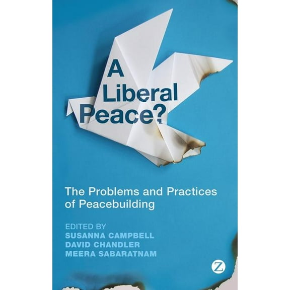 A Liberal Peace?, (Paperback)