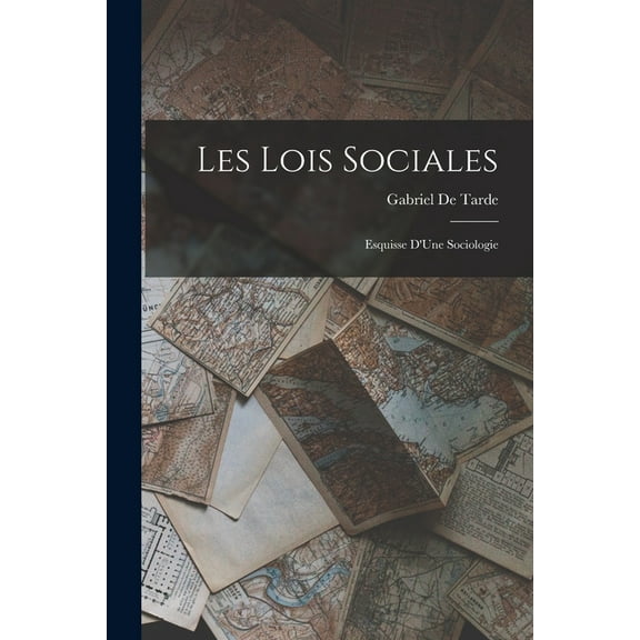 Les Lois Sociales: Esquisse D'Une Sociologie (Paperback)