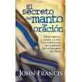 thumbnail image 1 of Pre-Owned El Secreto del Manto de Oración / Secrets of the Prayer Shawl (Paperback) 1599795930 9781599795935, 1 of 2