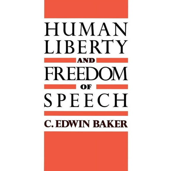 Human Liberty and Freedom of Speech, (Paperback)