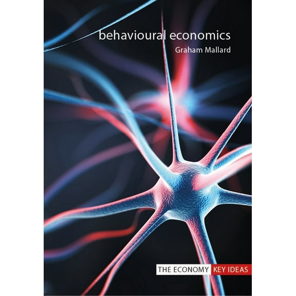 Behavioural Economics, (Hardcover)