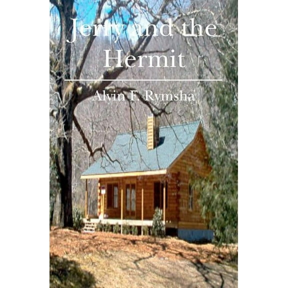 Jerry and the Hermit, (Paperback)