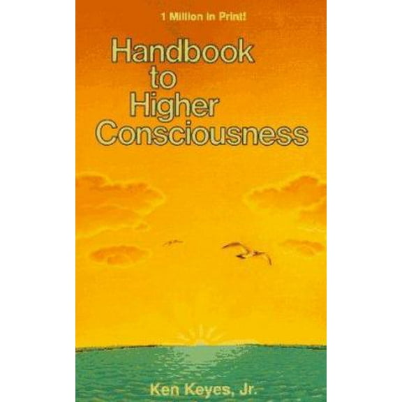 Pre-Owned Handbook to Higher Consciousness (Paperback) 0960068880 9780960068883