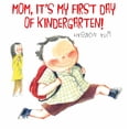 thumbnail image 1 of Maman, C'est Mon Premier Jour de Maternelle!, 1 of 5
