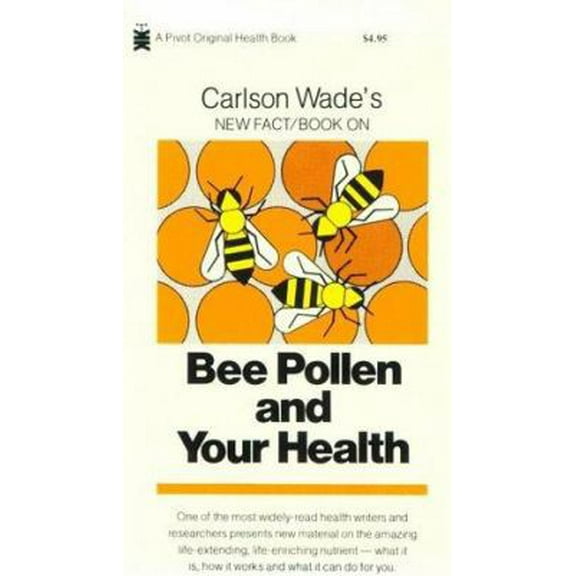 Pre-Owned Bee Pollen and Your Health (Paperback) 0879831847 9780879831844