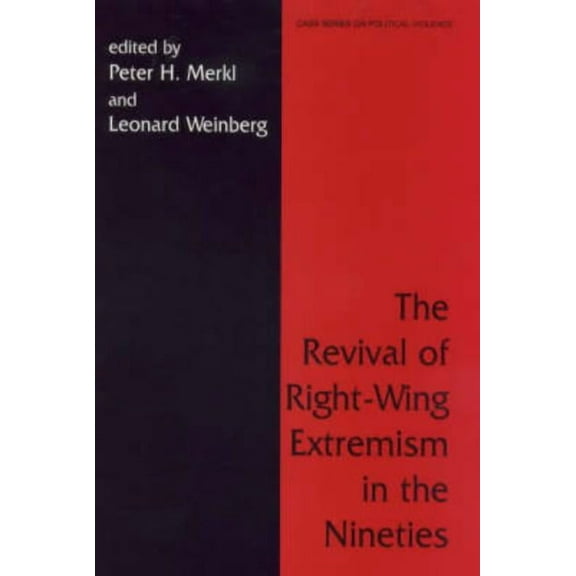 Cass Series on Political Violence The Revival of Right Wing Extremism in the Nineties, Book 0005, (Hardcover)