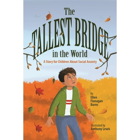 The Tallest Bridge in the World : A Story for Children About Social (10 Best Bridges In The World)