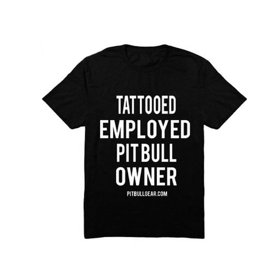 Pit Bull T-Shirt Mens' Tattooed Employed Pit Bull Owner Mens' T-Shirt