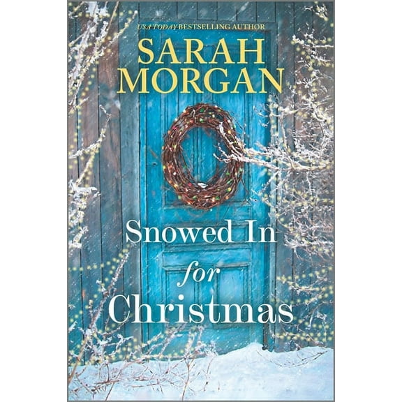 Snowed in for Christmas: A Holiday Romance Novel, (Paperback)