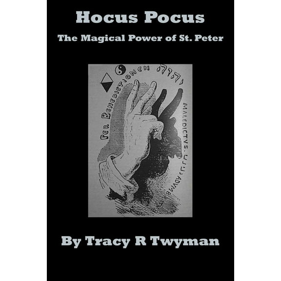 Hocus Pocus: The Magical Power of St. Peter (Paperback)
