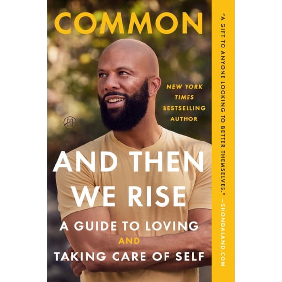 And Then We Rise: A Guide to Loving and Taking Care of Self (Paperback)