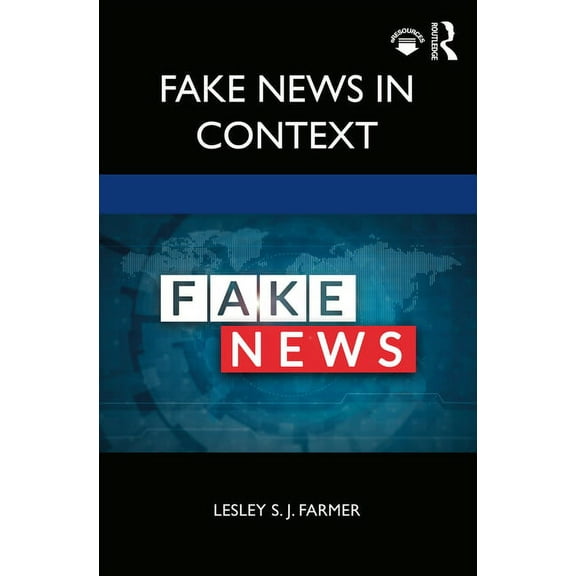 Fake News in Context, (Paperback)