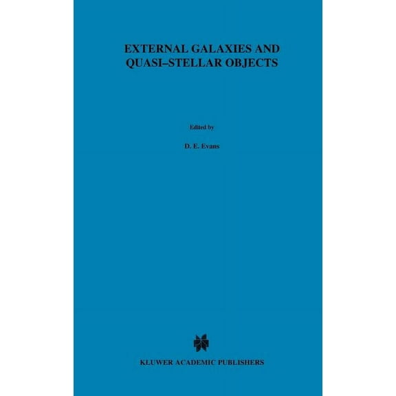 International Astronomical Union Symposi External Galaxies and Quasi-Stellar Objects, Book 44, (Hardcover)