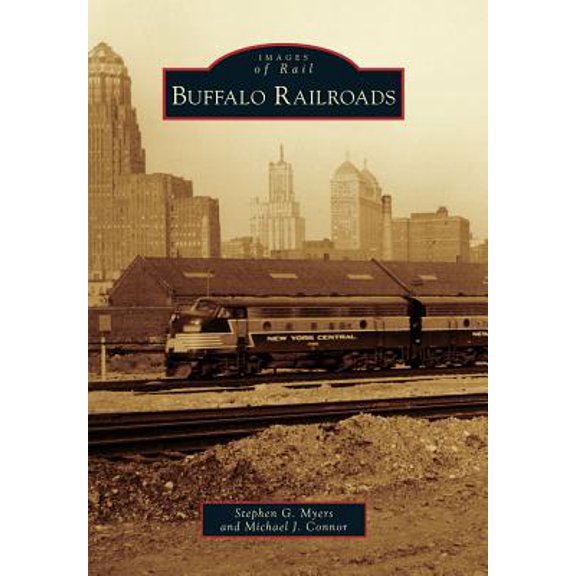 Images of Rail: Buffalo Railroads (Paperback)