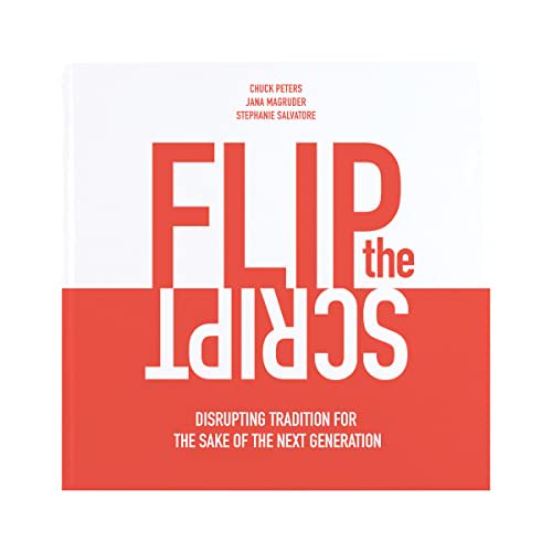Pre-Owned Flip the Script: Disrupting Tradition for the Sake of the Next Generation, 9781087785202, 1087785200, Paperback,
