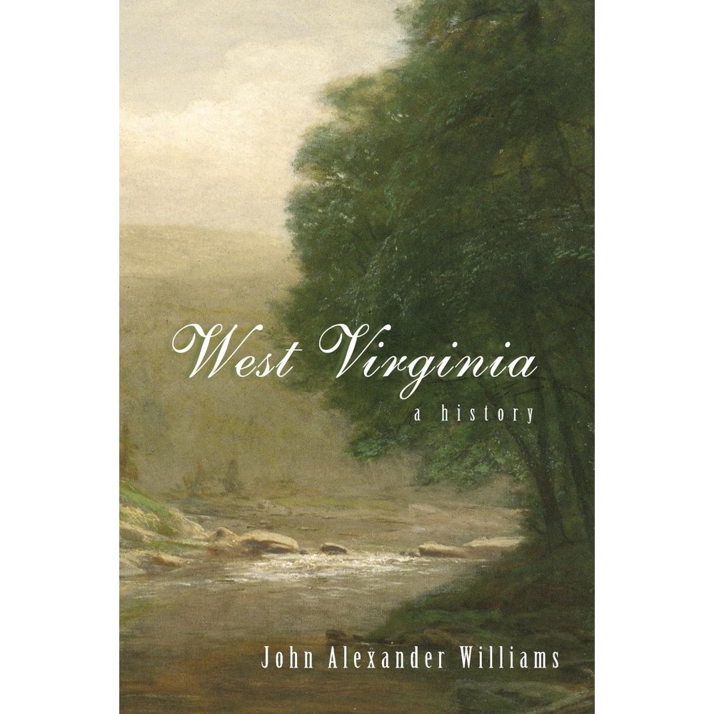 West Virginia A History (Edition 2) (Paperback)