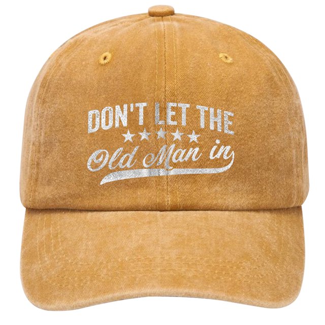 FLhrweasw Don T Let The Old Man In Hat Béisbol Ajustable para Hombres Y Mujeres (amarillo)