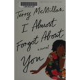 thumbnail image 1 of Pre-Owned I Almost Forgot About You (Hardcover) 1101902574 9781101902578, 1 of 1