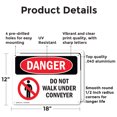 thumbnail image 2 of (2 Pack) Do Not Walk Under Conveyor OSHA Danger Sign 18 Inch X 12 Inch Indoor / Outdoor Rust-Free Aluminum Metal Signs for Workplace, Workshop, and Construction Site, Made in the USA, 2 of 8