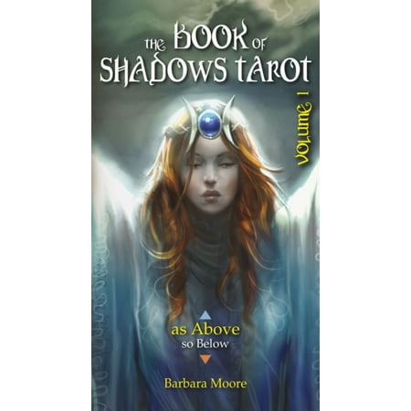 Book of Shadows Tarot: As Above Volume I: Full colour 78 card Tarot Deck and Instructions